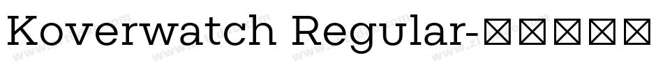 Koverwatch Regular字体转换
